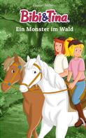 Stephan Gürtler: Bibi & Tina: Ein Monster im Wald ★★★★★