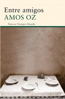 Amos Oz: Entre amigos 