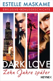 DARK LOVE - Zehn Jahre später - Exklusive Bonusgeschichte