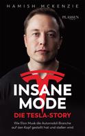 Hamish McKenzie: Insane Mode – Die Tesla-Story ★★★★