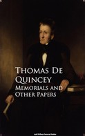 Thomas de Quincey: Memorials and Other Papers 