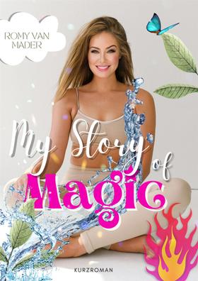 MY STORY OF MAGIC (Deutsche Version)