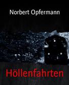 Norbert Opfermann: Höllenfahrten 