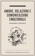 Emanuele M. Barboni Dalla Costa: Amore, Relazioni e Comunicazione Emozionale 