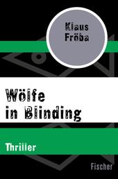 Wölfe in Blinding - Thriller