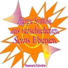 Rosemarie Eichmüller: Energie-Symbole 