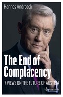 Hannes Androsch: The End of Complacency 