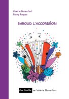 Valérie Bonenfant: Baroud l'accordéon 