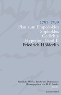 Friedrich Hölderlin: Sämtliche Werke, Briefe und Dokumente. Band 6 