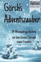 Görch's Adventszauber - 24 Weihnachtsgeschichten