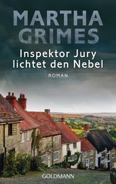 Inspektor Jury lichtet den Nebel - Roman