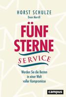 Horst Schulze: Fünf-Sterne-Service 