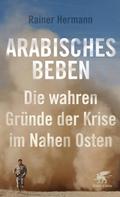 Rainer Hermann: Arabisches Beben ★★★★★