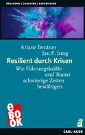 Ariane Bentner: Resilient durch Krisen 