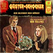 Geister-Schocker, Folge 67: Die Blumen des Bösen
