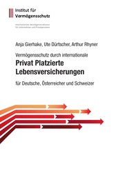 Privat Platzierte Lebensversicherungen - für Deutsche, Österreicher und Schweizer