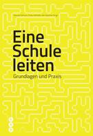 Hansueli Hofmann: Eine Schule leiten (E-Book, Neuauflage) 