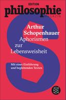 Arthur Schopenhauer: Aphorismen zur Lebensweisheit 