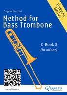 Angelo Piazzini: Method for Bass Trombone e-book 2 