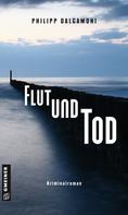Philipp Dalgamoni: Flut und Tod ★★★★