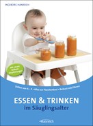 Ingeborg Hanreich: Essen und Trinken im Säuglingsalter ★★★★★
