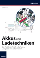 Schulz, Dieter: Akkus und Ladetechniken ★★★★