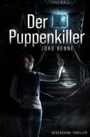 Jörg Benne: Der Puppenkiller 