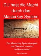 Bernd Neuhaus: DU hast die Macht durch das Masterkey System 
