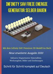 Infinity SAV Freie Energie Generator selber bauen - Mit dem Infinity SAV Premium 3D Modell im Buch