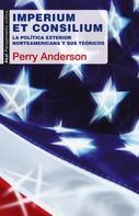 Perry Anderson: Imperium et Consilium 