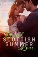 Kim S. Caplan: Wild Scottish Summer Love ★★★