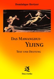 Das Mawangdui-Yijing - Text und Deutung