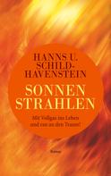 Hanns U. Schild-Havenstein: Sonnenstrahlen 