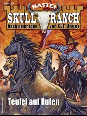 Skull-Ranch 104 - Teufel auf Hufen