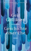 Geir Gulliksen: Geschichte einer Ehe ★★★