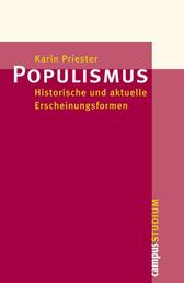 Populismus - Historische und aktuelle Erscheinungsformen