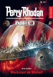 Perry Rhodan Neo 151: Werkstatt im Weltall - Staffel: Die zweite Insel