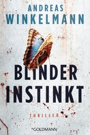 Andreas Winkelmann: Blinder Instinkt ★★★★