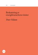 Peter Nilsson: Beskattning av energibranschens vinster 