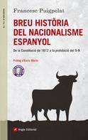 Francesc Puigpelat: Breu història del nacionalisme espanyol 