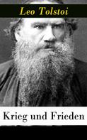 Leo Tolstoi: Krieg und Frieden 