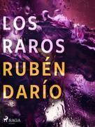 Rubén Darío: Los raros 