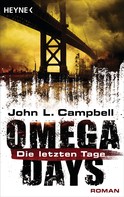 John L. Campbell: Omega Days - Die letzten Tage ★★★★