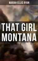 Marah Ellis Ryan: That Girl Montana 