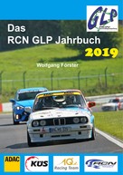 Wolfgang Förster: Das RCN GLP Jahrbuch 2019 
