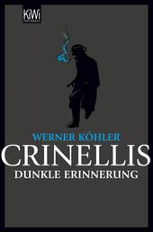 Crinellis dunkle Erinnerung - Krimi