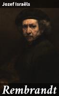 Jozef Israëls: Rembrandt 