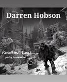 Darren Hobson: Pandemic Days 