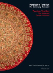Persische Textilien. Die Sammlung Ramezani - Persian Textiles. The Ramezani Family Collection
