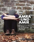 Maria Braig: Amra und Amir ★★★★